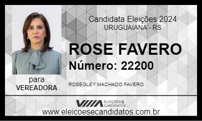 Candidato ROSE FAVERO 2024 - URUGUAIANA - Eleições