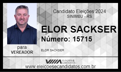 Candidato ELOR SACKSER 2024 - SINIMBU - Eleições