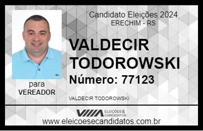 Candidato VALDECIR TODOROWSKI 2024 - ERECHIM - Eleições