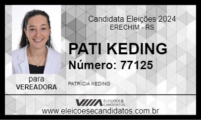 Candidato PATI KEDING 2024 - ERECHIM - Eleições