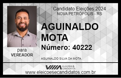 Candidato AGUINALDO MOTA 2024 - NOVA PETRÓPOLIS - Eleições