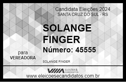 Candidato SOLANGE FINGER 2024 - SANTA CRUZ DO SUL - Eleições