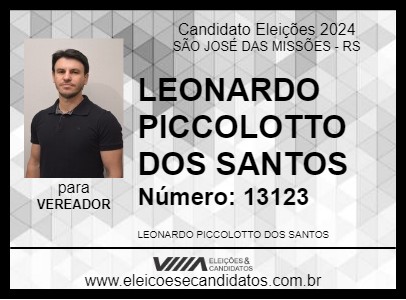 Candidato LEONARDO PICCOLOTTO DOS SANTOS 2024 - SÃO JOSÉ DAS MISSÕES - Eleições