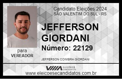 Candidato JEFFERSON GIORDANI 2024 - SÃO VALENTIM DO SUL - Eleições