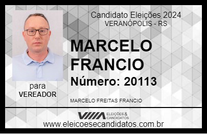 Candidato MARCELO FRANCIO 2024 - VERANÓPOLIS - Eleições