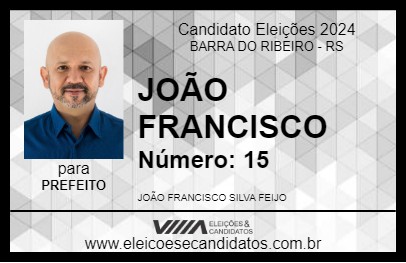 Candidato JOÃO FRANCISCO 2024 - BARRA DO RIBEIRO - Eleições