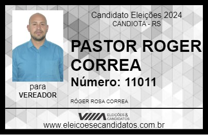 Candidato PASTOR ROGER CORREA 2024 - CANDIOTA - Eleições