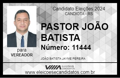 Candidato PASTOR JOÃO BATISTA 2024 - CANDIOTA - Eleições