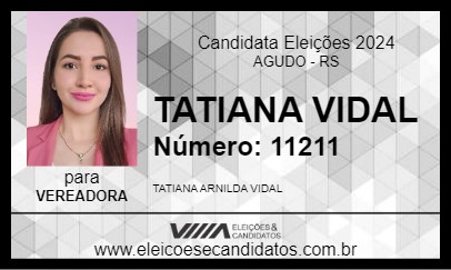 Candidato TATIANA VIDAL 2024 - AGUDO - Eleições