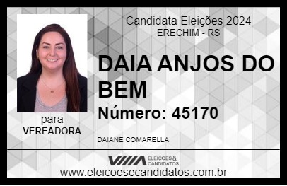 Candidato DAIA ANJOS DO BEM 2024 - ERECHIM - Eleições