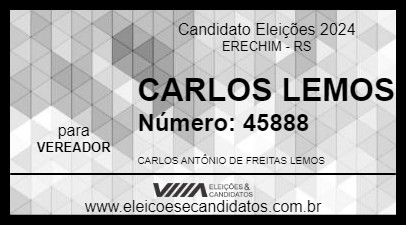 Candidato CARLOS LEMOS 2024 - ERECHIM - Eleições