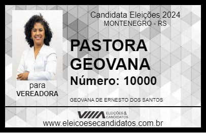 Candidato PASTORA GEOVANA 2024 - MONTENEGRO - Eleições