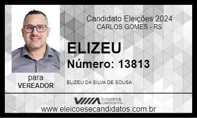 Candidato ELIZEU 2024 - CARLOS GOMES - Eleições