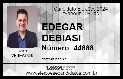 Candidato EDEGAR DEBIASI 2024 - FARROUPILHA - Eleições