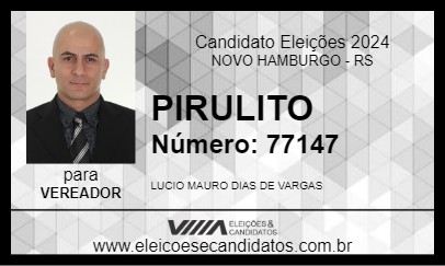 Candidato PIRULITO 2024 - NOVO HAMBURGO - Eleições