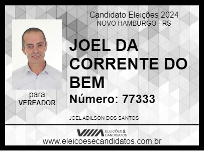 Candidato JOEL DA CORRENTE DO BEM 2024 - NOVO HAMBURGO - Eleições