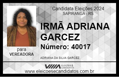 Candidato IRMÃ ADRIANA GARCEZ 2024 - SAPIRANGA - Eleições