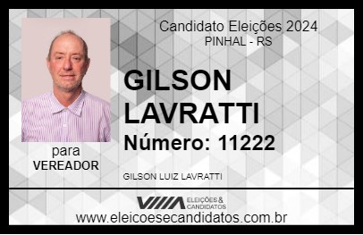 Candidato GILSON LAVRATTI 2024 - PINHAL - Eleições