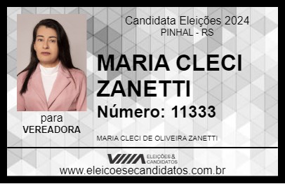 Candidato MARIA CLECI ZANETTI 2024 - PINHAL - Eleições