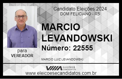 Candidato MARCIO LEVANDOWSKI 2024 - DOM FELICIANO - Eleições