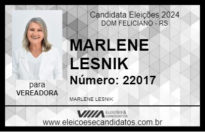 Candidato MARLENE LESNIK 2024 - DOM FELICIANO - Eleições