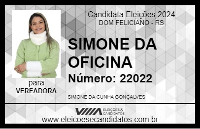 Candidato SIMONE DA OFICINA 2024 - DOM FELICIANO - Eleições