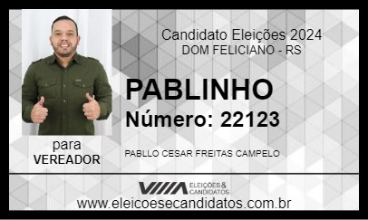 Candidato PABLINHO 2024 - DOM FELICIANO - Eleições