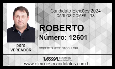 Candidato ROBERTO 2024 - CARLOS GOMES - Eleições