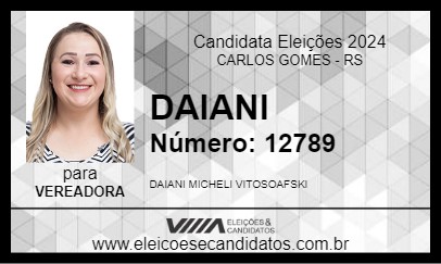 Candidato DAIANI 2024 - CARLOS GOMES - Eleições