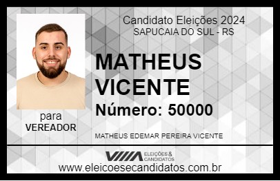 Candidato MATHEUS VICENTE 2024 - SAPUCAIA DO SUL - Eleições