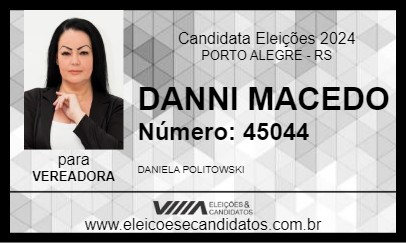 Candidato DANNI MACEDO 2024 - PORTO ALEGRE - Eleições