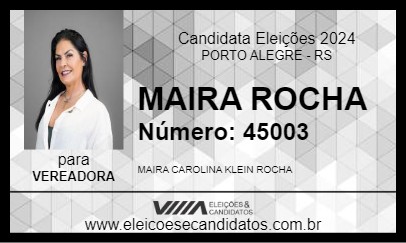 Candidato MAIRA ROCHA 2024 - PORTO ALEGRE - Eleições