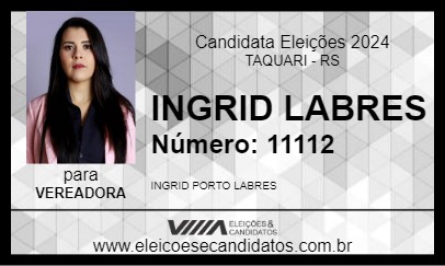 Candidato INGRID LABRES 2024 - TAQUARI - Eleições