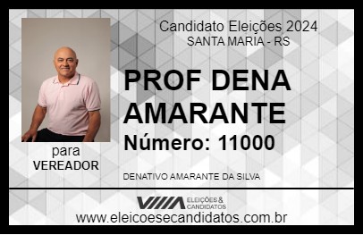 Candidato PROF DENA AMARANTE 2024 - SANTA MARIA - Eleições