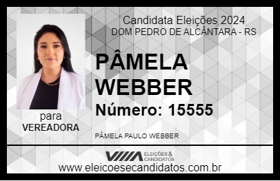 Candidato PÂMELA WEBBER 2024 - DOM PEDRO DE ALCÂNTARA - Eleições