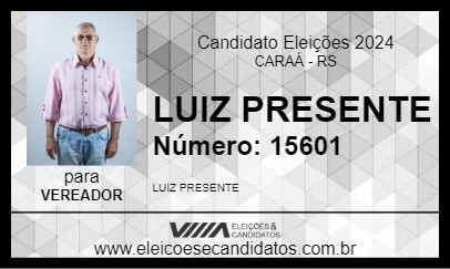 Candidato LUIZ PRESENTE 2024 - CARAÁ - Eleições