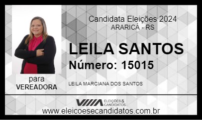 Candidato LEILA SANTOS 2024 - ARARICÁ - Eleições