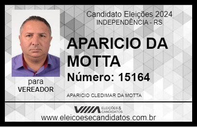 Candidato APARICIO DA MOTTA 2024 - INDEPENDÊNCIA - Eleições