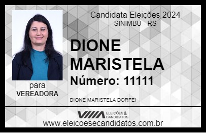 Candidato DIONE MARISTELA 2024 - SINIMBU - Eleições