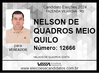 Candidato NELSON DE QUADROS MEIO QUILO 2024 - FAZENDA VILANOVA - Eleições