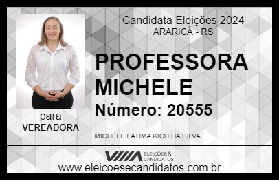 Candidato PROFESSORA MICHELE 2024 - ARARICÁ - Eleições