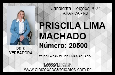 Candidato PRISCILA LIMA MACHADO 2024 - ARARICÁ - Eleições