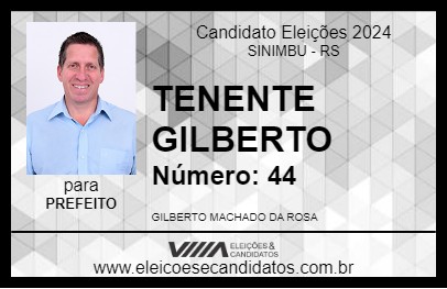 Candidato TENENTE GILBERTO 2024 - SINIMBU - Eleições