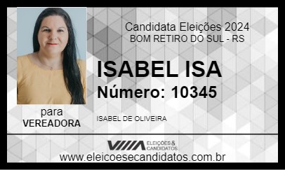 Candidato ISABEL ISA 2024 - BOM RETIRO DO SUL - Eleições