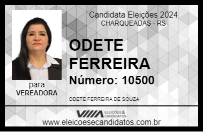 Candidato ODETE FERREIRA 2024 - CHARQUEADAS - Eleições