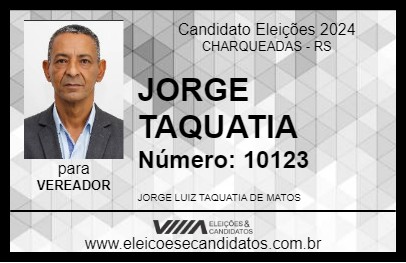 Candidato JORGE TAQUATIA 2024 - CHARQUEADAS - Eleições