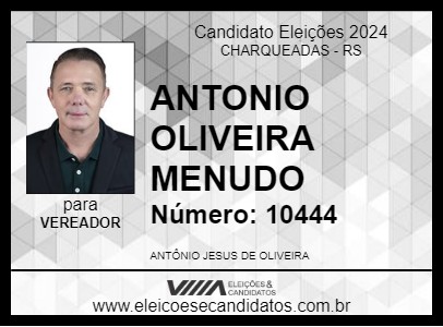 Candidato ANTONIO OLIVEIRA MENUDO 2024 - CHARQUEADAS - Eleições