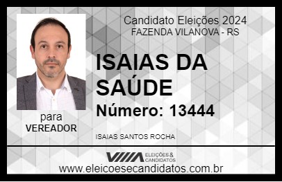 Candidato ISAIAS DA SAÚDE 2024 - FAZENDA VILANOVA - Eleições