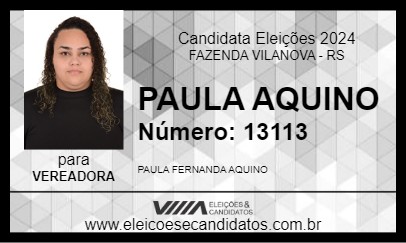 Candidato PAULA AQUINO 2024 - FAZENDA VILANOVA - Eleições