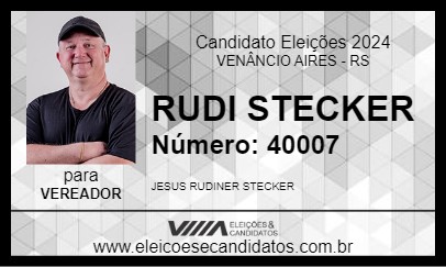 Candidato RUDI STECKER 2024 - VENÂNCIO AIRES - Eleições